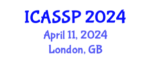 International Conference on Acoustics, Speech and Signal Processing (ICASSP) April 11, 2024 - London, United Kingdom