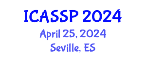 International Conference on Acoustics, Speech and Signal Processing (ICASSP) April 25, 2024 - Seville, Spain