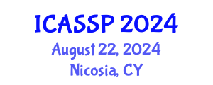 International Conference on Acoustics, Speech and Signal Processing (ICASSP) August 22, 2024 - Nicosia, Cyprus