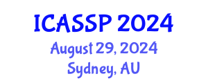International Conference on Acoustics, Speech and Signal Processing (ICASSP) August 29, 2024 - Sydney, Australia