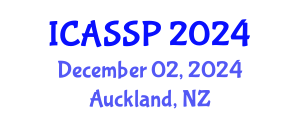International Conference on Acoustics, Speech and Signal Processing (ICASSP) December 02, 2024 - Auckland, New Zealand