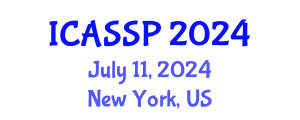 International Conference on Acoustics, Speech and Signal Processing (ICASSP) July 11, 2024 - New York, United States