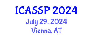 International Conference on Acoustics, Speech and Signal Processing (ICASSP) July 29, 2024 - Vienna, Austria