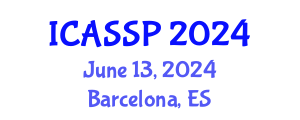 International Conference on Acoustics, Speech and Signal Processing (ICASSP) June 13, 2024 - Barcelona, Spain