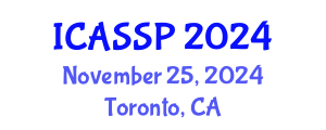 International Conference on Acoustics, Speech and Signal Processing (ICASSP) November 25, 2024 - Toronto, Canada