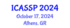 International Conference on Acoustics, Speech and Signal Processing (ICASSP) October 17, 2024 - Athens, Greece