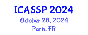 International Conference on Acoustics, Speech and Signal Processing (ICASSP) October 28, 2024 - Paris, France