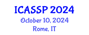 International Conference on Acoustics, Speech and Signal Processing (ICASSP) October 10, 2024 - Rome, Italy