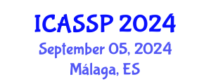 International Conference on Acoustics, Speech and Signal Processing (ICASSP) September 05, 2024 - Málaga, Spain