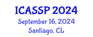 International Conference on Acoustics, Speech and Signal Processing (ICASSP) September 16, 2024 - Santiago, Chile