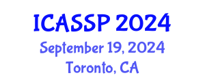 International Conference on Acoustics, Speech and Signal Processing (ICASSP) September 19, 2024 - Toronto, Canada