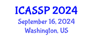International Conference on Acoustics, Speech and Signal Processing (ICASSP) September 16, 2024 - Washington, United States