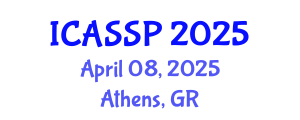 International Conference on Acoustics, Speech and Signal Processing (ICASSP) April 08, 2025 - Athens, Greece