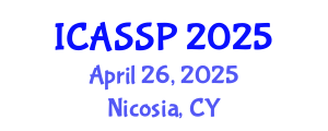 International Conference on Acoustics, Speech and Signal Processing (ICASSP) April 26, 2025 - Nicosia, Cyprus