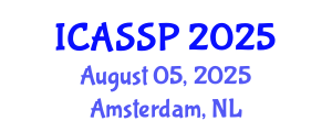 International Conference on Acoustics, Speech and Signal Processing (ICASSP) August 05, 2025 - Amsterdam, Netherlands