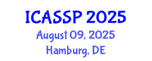 International Conference on Acoustics, Speech and Signal Processing (ICASSP) August 09, 2025 - Hamburg, Germany