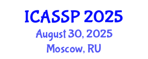 International Conference on Acoustics, Speech and Signal Processing (ICASSP) August 30, 2025 - Moscow, Russia