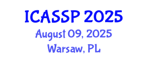 International Conference on Acoustics, Speech and Signal Processing (ICASSP) August 09, 2025 - Warsaw, Poland