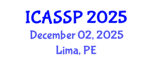 International Conference on Acoustics, Speech and Signal Processing (ICASSP) December 02, 2025 - Lima, Peru