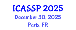 International Conference on Acoustics, Speech and Signal Processing (ICASSP) December 30, 2025 - Paris, France