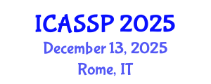 International Conference on Acoustics, Speech and Signal Processing (ICASSP) December 13, 2025 - Rome, Italy