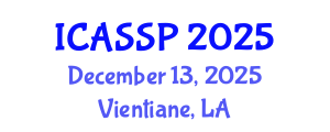International Conference on Acoustics, Speech and Signal Processing (ICASSP) December 13, 2025 - Vientiane, Laos