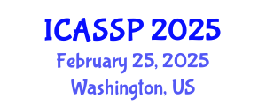International Conference on Acoustics, Speech and Signal Processing (ICASSP) February 25, 2025 - Washington, United States