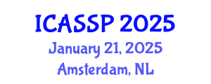 International Conference on Acoustics, Speech and Signal Processing (ICASSP) January 21, 2025 - Amsterdam, Netherlands