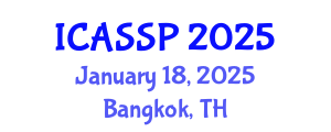 International Conference on Acoustics, Speech and Signal Processing (ICASSP) January 18, 2025 - Bangkok, Thailand