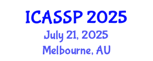 International Conference on Acoustics, Speech and Signal Processing (ICASSP) July 21, 2025 - Melbourne, Australia