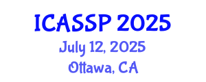 International Conference on Acoustics, Speech and Signal Processing (ICASSP) July 12, 2025 - Ottawa, Canada