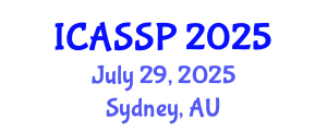 International Conference on Acoustics, Speech and Signal Processing (ICASSP) July 29, 2025 - Sydney, Australia