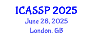 International Conference on Acoustics, Speech and Signal Processing (ICASSP) June 28, 2025 - London, United Kingdom