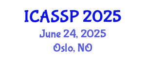International Conference on Acoustics, Speech and Signal Processing (ICASSP) June 24, 2025 - Oslo, Norway