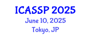 International Conference on Acoustics, Speech and Signal Processing (ICASSP) June 10, 2025 - Tokyo, Japan