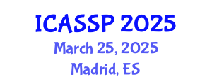 International Conference on Acoustics, Speech and Signal Processing (ICASSP) March 25, 2025 - Madrid, Spain