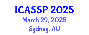 International Conference on Acoustics, Speech and Signal Processing (ICASSP) March 29, 2025 - Sydney, Australia