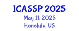 International Conference on Acoustics, Speech and Signal Processing (ICASSP) May 11, 2025 - Honolulu, United States