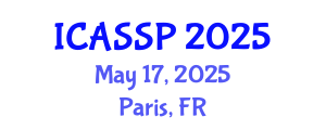 International Conference on Acoustics, Speech and Signal Processing (ICASSP) May 17, 2025 - Paris, France