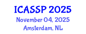 International Conference on Acoustics, Speech and Signal Processing (ICASSP) November 04, 2025 - Amsterdam, Netherlands