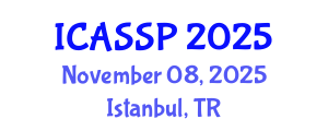 International Conference on Acoustics, Speech and Signal Processing (ICASSP) November 08, 2025 - Istanbul, Turkey
