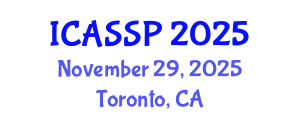 International Conference on Acoustics, Speech and Signal Processing (ICASSP) November 29, 2025 - Toronto, Canada