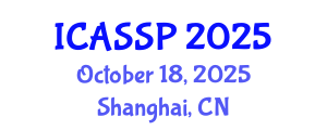 International Conference on Acoustics, Speech and Signal Processing (ICASSP) October 18, 2025 - Shanghai, China