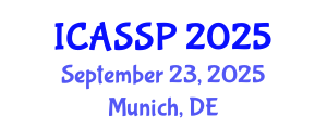 International Conference on Acoustics, Speech and Signal Processing (ICASSP) September 23, 2025 - Munich, Germany