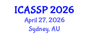 International Conference on Acoustics, Speech and Signal Processing (ICASSP) April 27, 2026 - Sydney, Australia