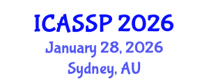 International Conference on Acoustics, Speech and Signal Processing (ICASSP) January 28, 2026 - Sydney, Australia
