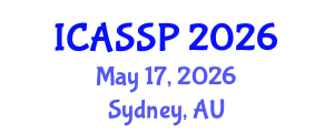 International Conference on Acoustics, Speech and Signal Processing (ICASSP) May 17, 2026 - Sydney, Australia