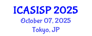 International Conference on Acoustics, Speech, Image and Signal Processing (ICASISP) October 07, 2025 - Tokyo, Japan