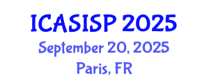 International Conference on Acoustics, Speech, Image and Signal Processing (ICASISP) September 20, 2025 - Paris, France