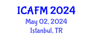 International Conference on Actuarial and Financial Mathematics (ICAFM) May 02, 2024 - Istanbul, Turkey